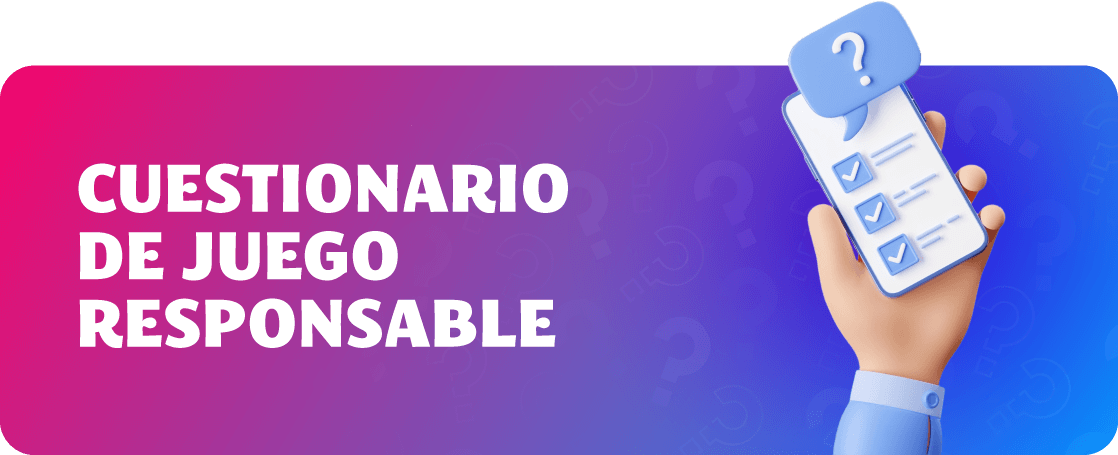 Cuestionario de Juego Responsable